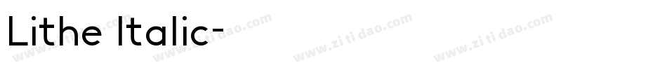 Lithe Italic字体转换